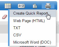 Quick print menu drop-down with Create Quick Report selected.