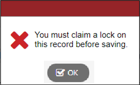 Pop-up states that you must claim a lock on this record before saving